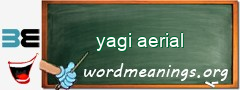 WordMeaning blackboard for yagi aerial